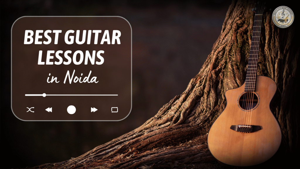 Guitar Lessons in Noida